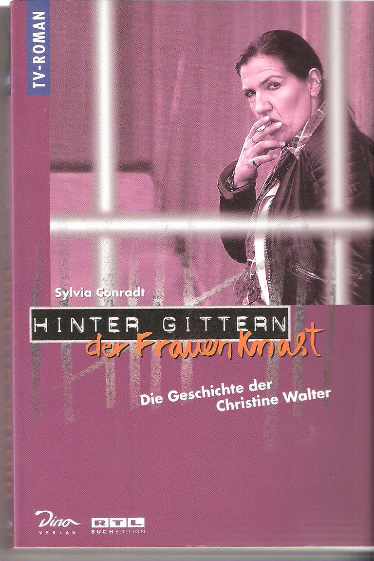 Hinter Gittern Die Geschichte Der Christine Walter